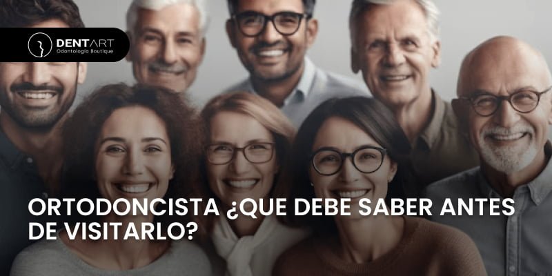 Consulta Ortodoncista: Lo que Debes Saber Antes de Visitarlo